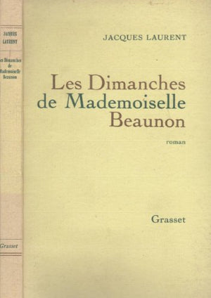 Les dimanches de Mademoiselle Beaunon