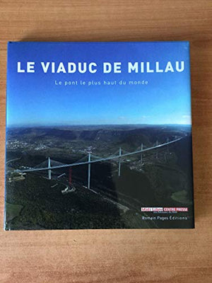 Le viaduc de Millau