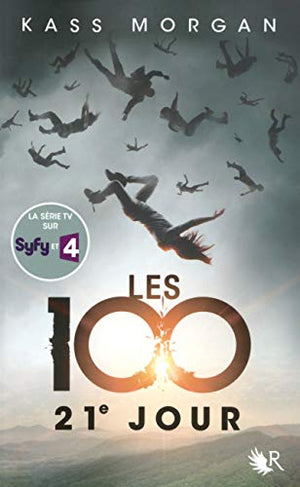 Les 100 - Tome 2: 21e jour