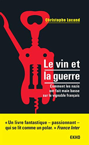 Le vin et la guerre