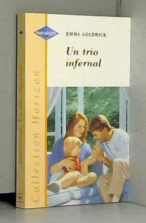 Un trio infernal