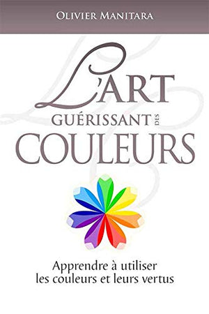 L'art guérissant des couleurs