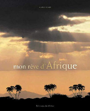 Mon rêve d'Afrique