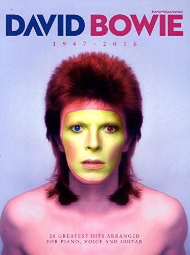 DAVID BOWIE : 1947-2016 -  20 GREATEST HITS -  PIANO, CHANT ET GUITARE