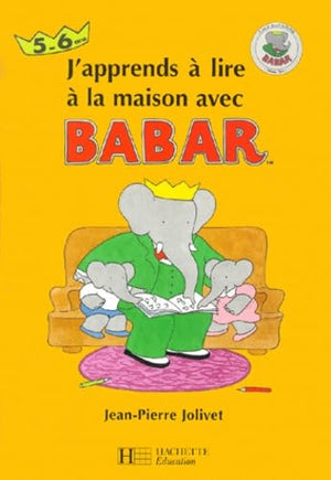 J'apprends à lire à la maison avec Babar