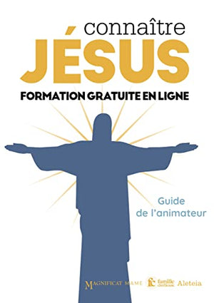 Connaître Jésus