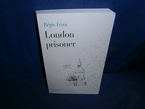 London Prisoner