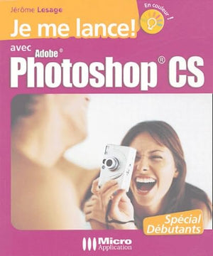 Je me lance avec Photoshop CS