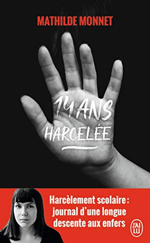 14 ans, harcelée