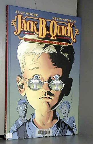 Jack B. Quick, Tome 1 :