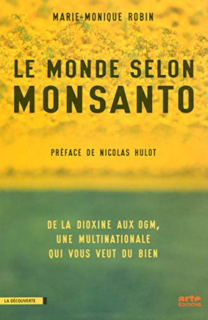 Le monde selon Monsanto