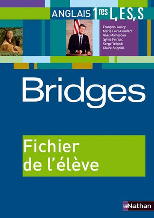 Bridges 1re L, ES, S - fichier élève