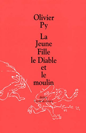 La jeune fille, le diable et le moulin