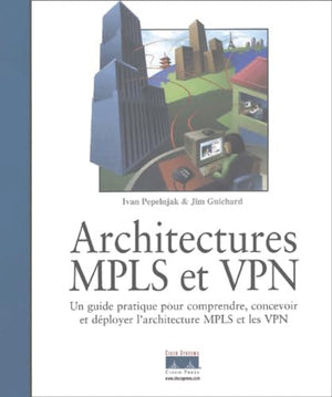 Architectures MPLS et VPN