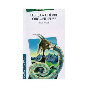 Elsie la chèvre orgueilleuse