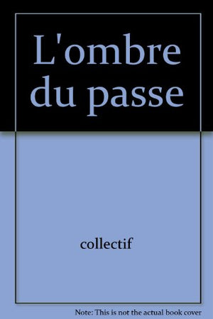 L'ombre du passé