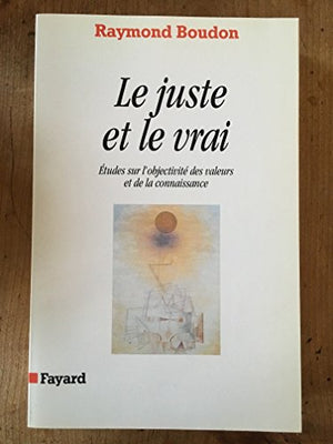 Le juste et le vrai