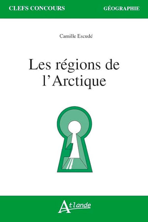 Les régions de l'Arctique