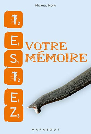 Testez votre mémoire