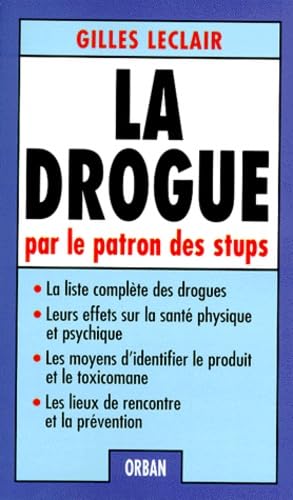 La drogue