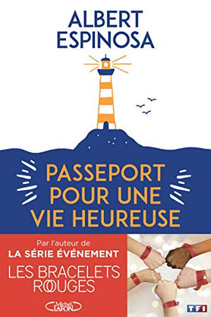 Passeport pour une vie heureuse