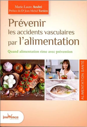 Prévenir les accidents vasculaires par l'alimentation