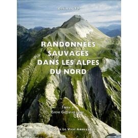 Randonnées sauvages dans les Alpes du Nord