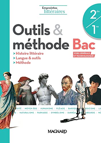 Outils & méthode Bac 2de/1re Empreintes littéraires