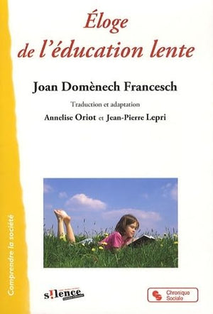 Éloge de l'éducation lente