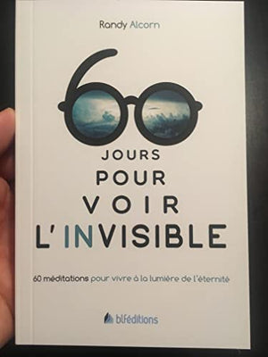 60 jours pour voir l'invisible