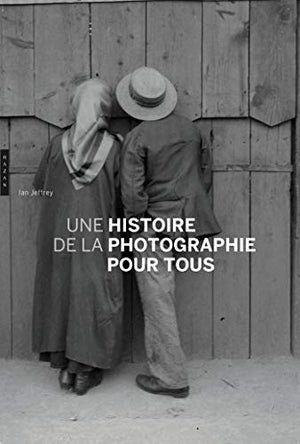 Une histoire de la photographie pour tous