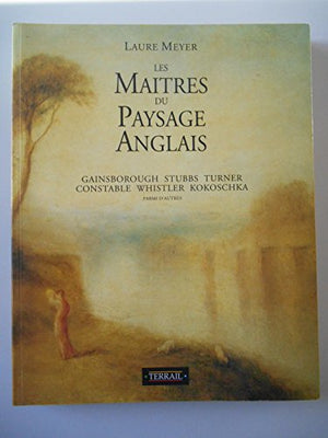 Les Maîtres du Paysage anglais