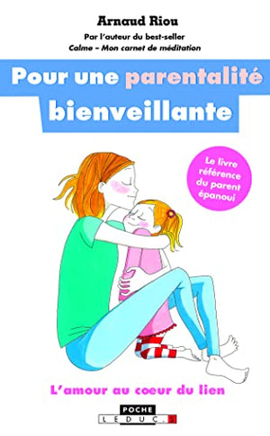 Pour une parentalité bienveillante