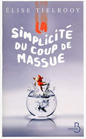 La simplicité du coup de massue