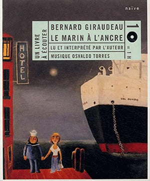 Le Marin à l'ancre (1 livre + 1 CD audio)