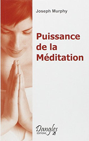 Puissance de la méditation