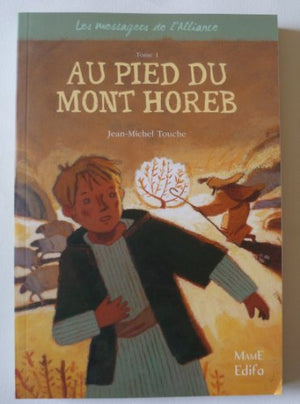 Au pied du Mont Horeb