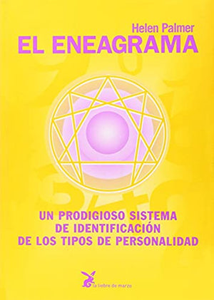 El Eneagrama: Un prodigioso sistema de identificación de los tipos de personalidad (CIENCIA Y SABIDURIA)