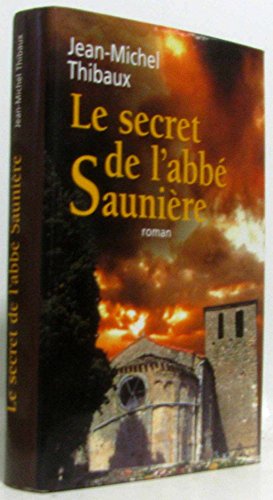 Le secret de l'abbé Saunière