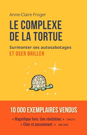 Le complexe de la tortue