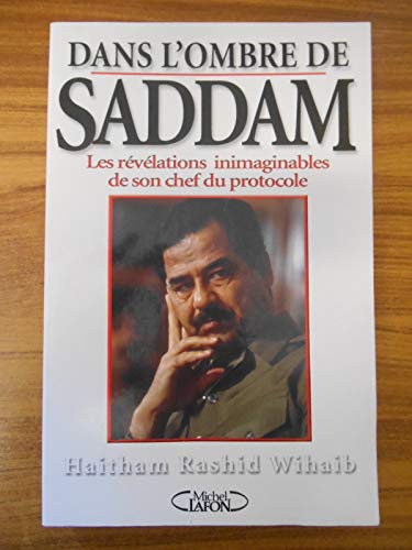 Dans l'ombre de Saddam