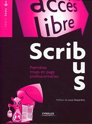 Scribus: Premières mises en page professionnelles