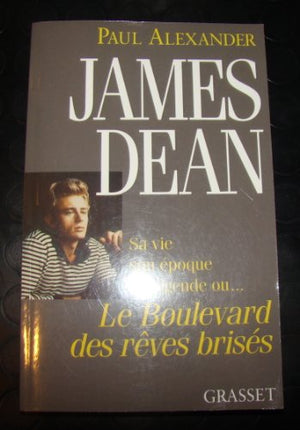 James Dean boulevard des rêves brisés