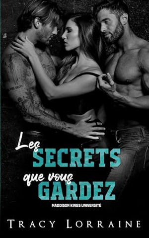 Les Secrets que vous Gardez