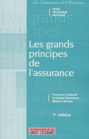 Les Grands Principes de l'assurance (5e édition)