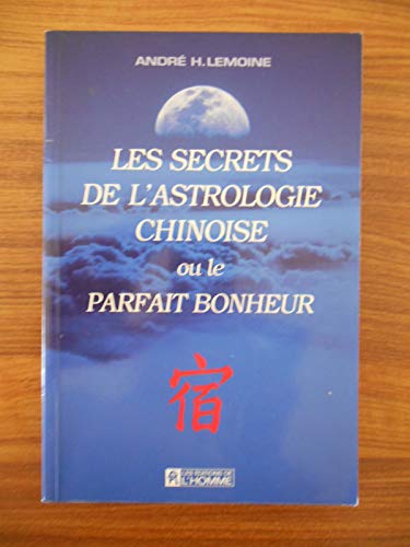 Secrets De L Astrologie Chinoise