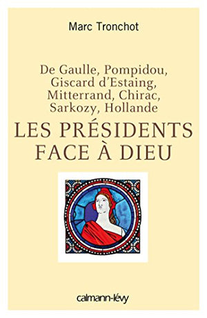 Les présidents face à Dieu