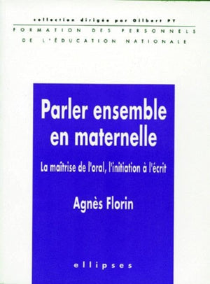 Parler ensemble en maternelle