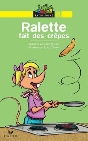 Ralette fait des crêpes