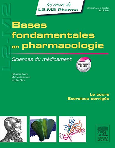 Bases fondamentales en pharmacologie: Sciences du médicament